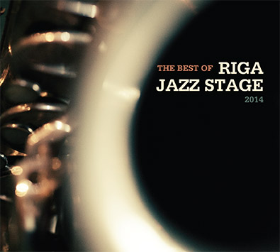 Klajā nācis mūzikas albums „The Best of Riga Jazz Stage 2014”!